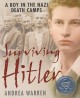 6499 2009-07-01 17:16:15 2024-05-17 02:30:02 Surviving Hitler: A Boy in the Nazi Death Camps 1 9780060007676 1  9780060007676_small.jpg 7.99 7.19 Warren, Andrea  2024-05-15 00:00:02 1 true  9.03000 7.16000 0.43000 0.51000 000402352 HarperCollins Q Quality Paper  2002-09-17 160 p. ; BK0003921246 Children's - 3rd-7th Grade, Age 8-12 BK3-7  2002 Robert F. Sibert Honor Book      G6 4 Basic Cause & Effect; Connotation
 115 2 6 0 0 ING 9780060007676_medium.jpg 0 resize_120_9780060007676.jpg 1 Warren, Andrea   6.1 In print and available 0 0 0 0 0 1942 1 0  1 2016-06-15 14:41:25 1 35 0
