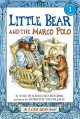 7757 2011-05-22 17:39:54 2024-07-03 02:30:02 Little Bear and the Marco Polo 1 9780060854874 1  9780060854874_small.jpg 4.99 4.49 Minarik, Else Holmelund Simple story of a grandfather's reminiscence of his happy history. 2024-07-03 00:00:02 G true  9.58000 6.54000 0.13000 0.16000 000402352 HarperCollins Q Quality Paper I Can Read Level 1 2010-09-07 32 p. ; BK0008801306 Children's - Preschool-3rd Grade, Age 4-8 BKP-3    Intergenerational Relationships, Personal History        0 0 ING 9780060854874_medium.jpg 0 resize_120_9780060854874.jpg 1 Minarik, Else Holmelund   2.6 In print and available 0 0 0 0 0  1 0  1 2016-06-15 14:41:25 0 11 0