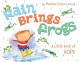 7837 2011-10-31 15:20:04 2024-05-17 02:30:02 Rain Brings Frogs: A Little Book of Hope 1 9780061961069 1  9780061961069_small.jpg 10.99 9.89 Cocca-Leffler, Maryann Nate's silver-lining-outlook brightens even the staunchest pessimistic argument. An encouraging reminder of how a positive outlook offers a vastly different view of most anything. 2024-05-15 00:00:02 7 true  9.28000 7.37000 0.39000 0.50000 000402352 HarperCollins R Hardcover  2011-03-01 32 p. ; BK0009053901 Children's - Preschool-3rd Grade, Age 4-8 BKP-3    Joy; Perspective        0 0 ING 9780061961069_medium.jpg 0 resize_120_9780061961069.jpg 1 Cocca-Leffler, Maryann    In print and available 0 0 0 0 0  1 0  1 2016-06-15 14:41:25 0 0 0