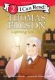 9426 2021-09-17 08:52:54 2024-05-17 22:30:02 Thomas Edison: Lighting the Way 1 9780062432872 1  9780062432872_small.jpg 5.99 5.39 Houran, Lori Haskins The biography emphasizes Edison's grit in improving or inventing new products.
 2024-05-15 00:00:02    8.80000 5.80000 0.20000 0.15000 000402352 HarperCollins Q Quality Paper I Can Read Level 2 2019-11-05 32 p. ;  Children's - Preschool-3rd Grade, Age 4-8 BKP-3         59 3 18 0 0 ING 9780062432872_medium.jpg 0 resize_120_9780062432872.jpg 0 Houran, Lori Haskins   2.8 In print and available 0 0 0 0 0  1 0  1  0 0 0