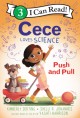 9284 2021-09-17 08:52:54 2024-04-28 02:30:01 Cece Loves Science: Push and Pull 1 9780062946089 1  9780062946089_small.jpg 5.99 5.39 Derting, Kimberly, Johannes, Shelli R. A dog, a few treats, and the forces evident in stand -created machines make a science classroom abuzz with excitement. Can a few common materials really create a fun way to give a deserving doggy a treat?
 2024-04-24 00:00:01    8.70000 5.90000 0.20000 0.20000 000027850 Greenwillow Books Q Quality Paper I Can Read Level 3 2020-02-25 40 p. ;  Children's - Preschool-3rd Grade, Age 4-8 BKP-3            0 0 ING 9780062946089_medium.jpg 0 resize_120_9780062946089.jpg 0 Derting, Kimberly   3.0 In print and available 0 0 0 0 0  1 0  1  0 86 0