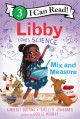 9352 2021-09-17 08:52:54 2024-07-03 02:30:02 Libby Loves Science: Mix and Measure 1 9780062946119 1  9780062946119_small.jpg 5.99 5.39 Derting, Kimberly, Johannes, Shelli R. A simple but enjoyable story in which science plays a critical role.
 2024-07-03 00:00:02    8.70000 5.90000 0.20000 0.15000 000027850 Greenwillow Books Q Quality Paper I Can Read Level 3 2021-01-05 40 p. ;  Children's - Preschool-3rd Grade, Age 4-8 BKP-3         55 3 18 0 0 ING 9780062946119_medium.jpg 0 resize_120_9780062946119.jpg 0 Derting, Kimberly   2.5 In print and available 0 0 0 0 0  1 0  1  0 188 0