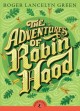 7505 2010-07-20 10:34:37 2024-05-19 02:30:02 The Adventures of Robin Hood 1 9780141329383 1  9780141329383_small.jpg 8.99 8.09 Green, Roger Lancelyn  2024-05-15 00:00:02 G true  6.90000 5.00000 0.90000 0.45000 000054518 Puffin Books Q Quality Paper Puffin Classics 2010-05-13 320 p. ; BK0008557021 Children's - 5th Grade+, Age 10+ BK5+         149 4 27 1 0 ING 9780141329383_medium.jpg 0 resize_120_9780141329383.jpg 0 Green, Roger Lancelyn   8.1 In print and available 0 0 0 0 0  1 0  1 2016-06-15 14:41:25 0 51 0