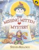 9107 2018-04-12 14:58:02 2024-07-01 02:30:02 The Missing Mitten Mystery 1 9780142301920 1  9780142301920_small.jpg 8.99 8.09 Kellogg, Steven  2024-06-26 00:00:02 1 true  10.94000 8.78000 0.11000 0.33000 000054518 Puffin Books Q Quality Paper Picture Puffin Books 2002-09-23 40 p. ; BK0003958934 Children's - Preschool-3rd Grade, Age 4-8 BKP-3         31 1 21 1 0 ING 9780142301920_medium.jpg 0 resize_120_9780142301920.jpg 0 Kellogg, Steven    In print and available 0 0 0 0 0  1 0  1 2018-04-12 15:10:42 0 0 0