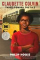 9581 2023-02-08 15:41:41 2024-07-05 02:30:02 Claudette Colvin: Twice Toward Justice (Newbery Honor Book; National Book Award Winner) 1 9780312661052 1  9780312661052_small.jpg 12.99 11.69 Hoose, Phillip Who knew? Rosa Parks started the Montgomery bus boycott in 1956, right? Well, no, she was preceded by sixteen-year-old Claudette Colvin who refused to give up her seat on a Montgomery bus. Claudette had grown up in rural Pine Level, Alabama, and moved to inner-city Montgomery as a young teen. She was nurtured by wise parents and wise teachers who gave her courage to see right from wrong and justice from injustice. Twice Toward Justice carefully outlines the discriminations present at the time through the testimonies of Rosa Parks, Martin Luther King Jr., and other leading residents at the outset of the Civil Rights movement as well as testimony from Claudette herself. Step by step we are led through Claudette’s determination to tackle the injustice, the reactions of her friends and neighbors, and eventually her successful court appearance to win equality and courtesy on the Montgomery busses.

NOTE:
Several events threated the lives and safety of Black citizens of the time. Corrupt police officers and false reports fueled these fears. Rocks were thrown through home windows and Molotov cocktails onto front lawns. In addition, women and girls feared rape from white men, police and citizens. While these are not explicitly described, they are discussed. In addition, as a 16-year-old, Claudette becomes pregnant and is expelled from school. These events seem somewhat appropriate for high school discussion not junior high. 2024-07-03 00:00:02    8.90000 5.90000 0.50000 0.45000 000391504 Square Fish Q Quality Paper  2010-12-21 160 p. ;  Teen - 7th-12th Grade, Age 12-17 BK7-12        GRADE 8! 146 4 27 0 0 ING 9780312661052_medium.jpg 0 resize_120_9780312661052.jpg 0 Hoose, Phillip   7.6 In print and available 0 0 0 0 0  1 0  1 2023-02-08 15:47:45 0 1148 0