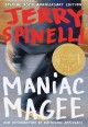 6497 2009-07-01 17:16:15 2024-05-11 02:30:02 Maniac Magee 1 9780316809061 1  9780316809061_small.jpg 8.99 8.09 Spinelli, Jerry  2024-05-08 00:00:02 G true  7.60000 5.20000 0.60000 0.35000 000374807 Little, Brown Young Readers Q Quality Paper  1999-11-01 192 p. ; BK0003383417 Children's - 3rd-7th Grade, Age 8-12 BK3-7  1991 Newbery Medal Winner    Buckeye Children's Book Award | Winner | Grades 6-8 | 1993

Carolyn W. Field Award | Winner | Children's | 1991

Pennsylvania Young Reader's Choice Award | Winner | Grades 6-8 | 1992

Rebecca Caudill Young Readers Book Award | Winner | Grades 4-8 | 1993

Virginia Readers Choice Award | Winner | Middle School | 1993   99 3 5 1 0 ING 9780316809061_medium.jpg 0 resize_120_9780316809061.jpg 1 Spinelli, Jerry   4.7 In print and available 0 0 0 0 0  1 0  1 2016-06-15 14:41:25 0 249 0