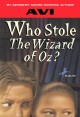 6113 2009-07-01 17:16:15 2024-06-01 02:30:02 Who Stole the Wizard of Oz? 1 9780394849928 1  9780394849928_small.jpg 6.99 6.29 Avi  2024-05-29 00:00:04 P true  7.46000 5.26000 0.38000 0.20000 000073171 Yearling Books Q Quality Paper  1990-01-20 128 p. ; BK0011112347 Children's - 3rd-7th Grade, Age 8-12 BK3-7        INGRAM ONLY - BT defaults to old version
Now $6.99    0 0 ING 9780394849928_medium.jpg 0 resize_120_9780394849928.jpg 0 Avi   3.3 In print and available 0 0 0 0 0  1 0  1 2016-06-15 14:41:25 0 0 0