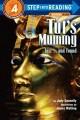 6119 2009-07-01 17:16:15 2024-05-14 02:30:02 Tut's Mummy: Lost...and Found 1 9780394891897 1  9780394891897_small.jpg 5.99 5.39 Donnelly, Judy  2024-05-08 00:00:02 G true  9.06000 6.06000 0.14000 0.22000 000337898 Random House Books for Young Readers Q Quality Paper Step Into Reading 1988-05-12 48 p. ; BK0001239534 Children's - 2nd-4th Grade, Age 7-9 BK2-4         72 4 18 1 0 ING 9780394891897_medium.jpg 0 resize_120_9780394891897.jpg 1 Donnelly, Judy   3.5 In print and available 0 0 0 0 0  1 0  1 2016-06-15 14:41:25 0 0 0
