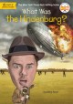 9450 2021-09-17 08:52:54 2024-06-01 02:30:02 What Was the Hindenburg? 1 9780448481197 1  9780448481197_small.jpg 5.99 5.39 Pascal, Janet B., Who Hq This is a perfect blend of historical retelling and technical detail that shows the airship's place in the evolution of flight. The story-like text presents airships within the context of world events, helping readers understand the influence one had on the other, and how these influences may have contributed to the Hindenburg's demise. Compelling and instructive reading.
 2024-05-29 00:00:04    7.40000 5.30000 0.40000 0.30000 000977131 Penguin Workshop Q Quality Paper What Was? 2014-12-26 112 p. ;  Children's - 3rd-7th Grade, Age 8-12 BK3-7         98 3 5 1 0 ING 9780448481197_medium.jpg 0 resize_120_9780448481197.jpg 0 Pascal, Janet B.   5.0 In print and available 0 0 0 0 0  1 0 1900 1  0 17 0