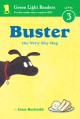 8202 2014-10-15 11:03:49 2024-05-16 02:30:02 Buster the Very Shy Dog 1 9780544336063 1  9780544336063_small.jpg 4.99 4.49 Bechtold, Lisze  2024-05-15 00:00:02 G true  9.00000 6.00000 0.10000 0.10000 000013777 Clarion Books Q Quality Paper Green Light Readers Level 3 2015-06-16 32 p. ; BK0015362599 Children's - 1st-4th Grade, Age 6-9 BK1-4        Low Discount

Gr 1 U6 Character Adv + core
G1 U5 Adv+ Cause & Effect    0 0 ING 9780544336063_medium.jpg 0 resize_120_9780544336063.jpg 0 Bechtold, Lisze   2.5 In print and available 0 0 0 0 0  1 0  1 2016-06-15 14:41:25 0 0 0