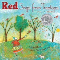 Red Sings from Treetops: A Caldecott Honor Award Winner