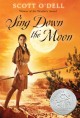 7742 2011-05-17 08:24:50 2024-05-19 02:30:02 Sing Down the Moon: A Newbery Honor Award Winner 1 9780547406329 1  9780547406329_small.jpg 7.99 7.19 O'Dell, Scott  2024-05-15 00:00:02 1 true  7.64000 6.36000 0.36000 0.28000 000013777 Clarion Books Q Quality Paper  2010-09-13 144 p. ; BK0008787062 Children's - 3rd-7th Grade, Age 8-12 BK3-7  Newbery Honor Award 1971       105 2 5 0 0 ING 9780547406329_medium.jpg 0 resize_120_9780547406329.jpg 1 O'Dell, Scott   5.1 In print and available 0 0 0 0 0  1 0 1864 1 2016-06-15 14:41:25 0 59 0
