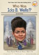 9456 2021-09-17 08:52:54 2024-07-02 02:30:02 Who Was Ida B. Wells? 1 9780593093351 1  9780593093351_small.jpg 6.99 6.29 Fabiny, Sarah, Who Hq Remarkable is not a strong enough word to describe Ida. B. Wells. She used her skills to attack injustice wherever she saw it, seemingly without fear. Journalist, activist, mother, writer—Wells was a voice for the oppressed in every role she filled. A very interesting biography of an amazing individual. Includes connections to the recently opened Memorial for Peace and Justice where Ida B. Wells is honored. 2024-06-26 00:00:02    7.60000 5.40000 0.20000 0.20000 000501060 Penguin Young Readers Group Q Quality Paper Who Was? 2020-06-02 112 p. ;  Not Applicable NA         107 2 5 1 0 ING 9780593093351_medium.jpg 0 resize_120_9780593093351.jpg 0 Fabiny, Sarah   5.6 In print and available 0 0 0 0 0  1 0 1892 1  0 20 0