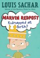 6199 2009-07-01 17:16:15 2024-06-26 02:30:01 Marvin Redpost #1: Kidnapped at Birth? 1 9780679819462 1  9780679819462_small.jpg 6.99 6.29 Sachar, Louis  2024-06-26 00:00:02 G true  7.64000 5.20000 0.23000 0.14000 000337898 Random House Books for Young Readers Q Quality Paper Marvin Redpost 1992-07-28 96 p. ; BK0002125597 Children's - 1st-4th Grade, Age 6-9 BK1-4         57 3 18 1 0 ING 9780679819462_medium.jpg 0 resize_120_9780679819462.jpg 0 Sachar, Louis   2.6 In print and available 0 0 0 0 0  1 0  1 2016-06-15 14:41:25 0 0 0