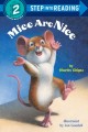 8141 2014-07-01 22:02:59 2024-05-05 02:30:02 Mice Are Nice 1 9780679889298 1  9780679889298_small.jpg 5.99 5.39 Ghigna, Charles  2024-05-01 00:00:02 1 true  8.99000 5.98000 0.16000 0.13000 000337898 Random House Books for Young Readers Q Quality Paper Step Into Reading 1999-06-15 32 p. ; BK0003206519 Children's - Preschool-1st Grade, Age 4-6 BKP-1        Low Discount

G1 U2 Gr Retelling    0 0 ING 9780679889298_medium.jpg 0 resize_120_9780679889298.jpg 1 Ghigna, Charles   1.4 In print and available 0 0 0 0 0  1 0  1 2016-06-15 14:41:25 0 0 0