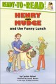 6885 2009-07-01 17:16:16 2024-05-12 02:30:02 Henry and Mudge and the Funny Lunch: Ready-To-Read Level 2 1 9780689834448 1  9780689834448_small.jpg 4.99 4.49 Rylant, Cynthia  2024-05-08 00:00:02 G true  9.02000 6.08000 0.12000 0.17000 000216589 Simon Spotlight Q Quality Paper Henry & Mudge 2005-04-01 40 p. ; BK0006093375 Children's - Kindergarten-2nd Grade, Age 5-7 BKK-2        Was ADV+ for Grade 1 Predicting & Justifying    0 0 ING 9780689834448_medium.jpg 0 resize_120_9780689834448.jpg 1 Rylant, Cynthia   2.8 In print and available 0 0 0 0 0  1 0  1 2016-06-15 14:41:25 0 41 0