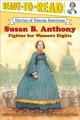 6881 2009-07-01 17:16:16 2024-05-15 02:30:02 Susan B. Anthony: Fighter for Women's Rights (Ready-To-Read Level 3) 1 9780689869099 1  9780689869099_small.jpg 4.99 4.49 Hopkinson, Deborah  2024-05-15 00:00:02 G true  9.04000 6.00000 0.10000 0.14000 000216589 Simon Spotlight Q Quality Paper Ready-To-Read Stories of Famous Americans 2005-11-01 32 p. ; BK0006206804 Children's - 1st-3rd Grade, Age 6-8 BK1-3        LOW DISCOUNT    0 0 ING 9780689869099_medium.jpg 0 resize_120_9780689869099.jpg 1 Hopkinson, Deborah   4.3 In print and available 0 0 0 0 0 1863 1 0  1 2016-06-15 14:41:25 0 0 0