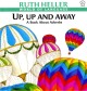 8607 2016-04-14 12:59:39 2024-05-16 02:30:02 Up, Up and Away: A Book about Adverbs 1 9780698116634 1  9780698116634_small.jpg 9.99 8.99 Heller, Ruth  2024-05-15 00:00:02 1 true  9.27000 8.80000 0.20000 0.39000 000054518 Puffin Books Q Quality Paper World of Language 1998-10-26 48 p. ; BK0003140262 Children's - Kindergarten-3rd Grade, Age 5-8 BKK-3            0 0 ING 9780698116634_medium.jpg 0 resize_120_9780698116634.jpg 0 Heller, Ruth   3.1 In print and available 0 0 0 0 0  1 0  1 2016-06-15 14:41:25 0 0 0