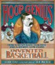 9105 2018-04-12 14:52:52 2024-05-20 02:30:02 Hoop Genius: How a Desperate Teacher and a Rowdy Gym Class Invented Basketball 1 9780761366171 1  9780761366171_small.jpg 19.99 17.99 Coy, John  2024-05-15 00:00:02 R true  11.10000 9.50000 0.30000 0.90000 001045026 Carolrhoda Books (R) R Hardcover  2013-01-01 32 p. ; BK0012006346 Children's - 2nd-6th Grade, Age 7-11 BK2-6      Black-Eyed Susan Award | Nominee | Picture Book | 2014 - 2015

Louisiana Young Readers' Choice Award | Nominee | Grades 3-5 | 2016

Monarch Award | Nominee | Grades K-3 | 2016

North Carolina Children's Book Award | Nominee | Picture Book | 2015

South Carolina Childrens, Junior and Young Adult Book Award | Nominee | Picture Book | 2015 - 2016

Star of the North Picture Book Award | Nominee | Grades K-2 | 2014 - 2015

Virginia Readers Choice Award | Nominee | Elementary | 2016

Washington Children's Choice Picture Book Award | Nominee | Picture Book | 2015      0 0 ING 9780761366171_medium.jpg 0 resize_120_9780761366171.jpg 0 Coy, John    In print and available 0 0 0 0 0 1900 1 0  1 2018-04-12 15:09:37 0 17 0