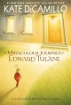 9630 2023-07-10 15:13:20 2024-05-20 02:30:02 The Miraculous Journey of Edward Tulane 1 9780763680909 1  9780763680909_small.jpg 8.99 8.09 DiCamillo, Kate  2024-05-15 00:00:02    7.60000 5.10000 0.70000 0.40000 000011580 Candlewick Press (MA) Q Quality Paper  2015-12-08 240 p. ;  Children's - 2nd-5th Grade, Age 7-10 BK2-5         69 5 3 0 0 ING 9780763680909_medium.jpg 0 resize_120_9780763680909.jpg 0 DiCamillo, Kate   4.5 In print and available 0 0 0 0 0  1 0  1 2023-07-10 15:14:15 0 1039 0