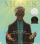 7005 2009-07-01 17:16:16 2024-05-19 02:30:02 Moses: When Harriet Tubman Led Her People to Freedom (Caldecott Honor Book) 1 9780786851751 1  9780786851751_small.jpg 18.99 17.09 Weatherford, Carole Boston  2024-05-15 00:00:02 R true  11.60000 10.80000 0.40000 1.30000 000437368 Little, Brown Books for Young Readers R Hardcover Caldecott Honor Book 2006-09-01 48 p. ; BK0006798498 Children's - 1st-4th Grade, Age 6-9 BK1-4  2007 Caldecott Honor
2007 Coretta Scott King Award
2007 Volunteer State Book Award    Caldecott Medal | Honor Book | Picture Book | 2007

Capitol Choices: Noteworthy Books for Children and Teens | Recommended | Seven to Ten | 2007

Coretta Scott King Award | Winner | Illustrator | 2007

Volunteer State Book Awards | Nominee | Grades K-3 | 2008 - 2009      0 0 ING 9780786851751_medium.jpg 0 resize_120_9780786851751.jpg 0 Weatherford, Carole Boston   3.9 In print and available 0 0 0 0 0 1867 1 0 1849 1 2016-06-15 14:41:25 0 59 0