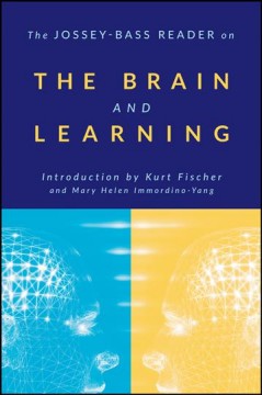 Jossey-Bass Reader on the Brain and Learning