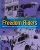8949 2017-05-24 20:45:01 2024-05-15 02:30:02 Freedom Riders: John Lewis and Jim Zwerg on the Front Lines of the Civil Rights Movement 1 9780792241737 1  9780792241737_small.jpg 18.95 17.06 Bausum, Ann While recounting the details of this historical movement, the author leaves readers with a deep respect for the courage shown by the people involved. An engrossing and inspiring read! A note from the author regarding terminology in the book: "Many words have been used to describe people of color. I use 'black' and 'African American' interchangeably and with equal respect in the pages that follow. Older terms, some equally respectful at one time and some that were never well intentioned, will appear when they contribute to an understanding of the past." 2024-05-15 00:00:02 J true  11.04000 8.90000 0.51000 1.38000 000773361 National Geographic Kids R Hardcover  2005-12-27 80 p. ; BK0006421651 Teen - 5th-9th Grade, Age 10-14 BK5-9      Capitol Choices: Noteworthy Books for Children and Teens | Recommended | Ten to Fourteen | 2007      0 0 ING 9780792241737_medium.jpg 0 resize_120_9780792241737.jpg 0 Bausum, Ann   7.4 In print and available 0 0 0 0 0 1939 1 0 1961 1 2017-05-26 10:45:16 0 0 0