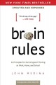 8816 2016-12-26 16:05:44 2024-06-02 02:30:02 Brain Rules : 12 Principles for Surviving and Thriving at Work, Home, and School 1 9780983263371 1  9780983263371.jpg 15.95 14.36 Medina, John  2019-09-09 01:40:47 M true  0.75000 6.25000 9.25000 0.95000 TWRDB Two Rivers Distribution PAP Paperback  2014-04-22 i, 288 pages : BK0013900154 General Adult BKGA            0 0 BT 9780983263371_medium.jpg 0 resize_120_9780983263371_medium.jpg 0 Medina, John    In print and available 0 0 0 0 0  1 0  1 2016-12-26 16:22:20 0 133 0