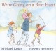 8540 2016-02-18 13:16:31 2024-05-21 02:30:02 We're Going on a Bear Hunt 1 9781416987123 1  9781416987123_small.jpg 9.99 8.99 Rosen, Michael Beautifully illustrated rhythmic story of a whole family adventuring together outdoors. Littlest ones will love pointing out repeated features in the illustrations, and can even join in with 'Oh no!' Older children will soon be able to recite the whole book--useful for car trips and adapting to your own group adventures! 2024-05-15 00:00:02 I true  5.05000 6.23000 1.00000 0.70000 000216582 Little Simon R Hardcover Classic Board Books 2009-09-08 36 p. ; BK0008041440 Children's - Preschool-Kindergarten, Age 2-5 BKP-K            0 0 ING 9781416987123_medium.jpg 0 resize_120_9781416987123.jpg 0 Rosen, Michael    In print and available 0 0 0 0 0  0 0  1 2016-06-15 14:41:25 0 67 0