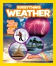 9304 2021-09-17 08:52:54 2024-06-26 02:30:01 National Geographic Kids Everything Weather: Facts, Photos, and Fun That Will Blow You Away 1 9781426310584 1  9781426310584_small.jpg 12.95 11.66 Furgang, Kathy  2024-06-26 00:00:02    10.60000 9.00000 0.40000 0.65000 000773361 National Geographic Kids Q Quality Paper National Geographic Kids Everything 2012-03-27 64 p. ;  Children's - 3rd-7th Grade, Age 8-12 BK3-7         106 5 5 1 0 ING 9781426310584_medium.jpg 0 resize_120_9781426310584.jpg 0 Furgang, Kathy   6.8 In print and available 0 0 0 0 0  1 0  1  0 4 0