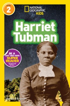 National Geographic Readers: Harriet Tubman (L2)