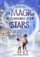 9360 2021-09-17 08:52:54 2024-05-14 02:30:02 The Magic in Changing Your Stars 1 9781454934066 1  9781454934066_small.jpg 16.95 15.26 Henderson, Leah Time travel enables an intergenerational friendship (and interesting family relationship) that will ultimately change both boys beyond their on-stage experiences. A beautiful story that celebrates family and grit!

Note: “fart|farting” is used in describing a dog 2024-05-08 00:00:02    7.70000 5.30000 1.20000 0.90000 001195929 Union Square Kids R Hardcover  2020-08-04 304 p. ;  Children's - 3rd-7th Grade, Age 8-12 BK3-7            0 0 ING 9781454934066_medium.jpg 0 resize_120_9781454934066.jpg 0 Henderson, Leah   3.8 In print and available 0 0 0 0 0  1 0  1  0 1 0