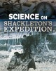 9504 2022-01-05 12:20:51 2024-07-04 02:30:02 Science on Shackleton's Expedition 1 9781496696922 1  9781496696922_small.jpg 8.95 8.06 Enz, Tammy Shackelton's story of survival and rescue is amazing enough on its own, but understanding the science involved makes the tale even more interesting. Fascinating details with scientific explanations accompany the brief retelling of Shackelton's expedition, which found success but not in the way the adventurer intended. 2024-07-03 00:00:02    8.82000 6.61000 0.16000 0.20000 000498316 Capstone Press Q Quality Paper The Science of History 2021-01-08 48 p. ;  Children's - 3rd-6th Grade, Age 8-11 BK3-6         62 5 3 1 0 ING 9781496696922_medium.jpg 0 resize_120_9781496696922.jpg 0 Enz, Tammy   4.7 In print and available 0 0 0 0 0  1 0 1914 1 2022-01-06 07:25:44 0 11 0