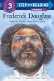 9315 2021-09-17 08:52:54 2024-07-05 02:30:02 Frederick Douglass: Voice for Justice, Voice for Freedom 1 9781524772352 1  9781524772352_small.jpg 5.99 5.39 Murphy, Frank  2024-07-03 00:00:02    8.80000 5.80000 0.30000 0.22000 000337898 Random House Books for Young Readers Q Quality Paper Step Into Reading 2019-12-31 48 p. ;  Children's - Kindergarten-3rd Grade, Age 5-8 BKK-3         45 3 1 1 0 ING 9781524772352_medium.jpg 0 resize_120_9781524772352.jpg 0 Murphy, Frank   2.0 In print and available 1 1 1 0 0  1 0  1  0 0 0
