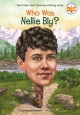 9458 2021-09-17 08:52:54 2024-07-04 02:30:02 Who Was Nellie Bly? 1 9781524787530 1  9781524787530_small.jpg 6.99 6.29 Gurevich, Margaret, Who Hq Grit flowed through Nellie Bly's veins. Undeterred at every turn, she became a successful journalist (multiple times), a world traveler, and one of the most famous people of her era. An unforgettable character beautifully and engagingly presented in this can't-stop-reading biography.
 2024-07-03 00:00:02    7.50000 5.30000 0.30000 0.35000 000501060 Penguin Young Readers Group Q Quality Paper Who Was? 2020-10-06 112 p. ;  Not Applicable NA         107 3 5 0 0 ING 9781524787530_medium.jpg 0 resize_120_9781524787530.jpg 0 Gurevich, Margaret   5.6 In print and available 0 0 0 0 0  1 0 1885 1  0 71 0
