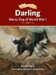 8256 2014-12-04 14:35:58 2024-06-01 02:30:02 Darling, Mercy Dog of World War I 1 9781561457052 1  9781561457052_small.jpg 12.95 11.66 Hart, Alison Uniquely told from a dog's point of view, this book is both authentic and inspiring. Readers join Darling as she transforms from a spoiled carefree pet into a self-sacrificing war hero. Her journey provides a new perspective on World War I and allows readers to think about the kind of character necessary for thinking of others first in moments of life and death. Written with engaging characters and just the right amount of action, this story shows the change that love and loyalty can bring to one's character. The story's conclusion includes the history behind the story, along with an extensive bibliography of print and digital resources. 

There are some very descriptive battle scenes, and while they are not inappropriate, the death depicted may warrant some discussion prior to reading. 2024-05-29 00:00:04 L true  7.60000 5.60000 0.80000 0.70000 000051306 Peachtree Publishers R Hardcover Dog Chronicles 2013-10-01 160 p. ; BK0012860691 Children's - 2nd-5th Grade, Age 7-10 BK2-5      Delaware Diamonds Award | Nominee | Grades 3-5 | 2014 - 2015

Golden Sower Award | Nominee | Intermediate | 2016  Character-driven    0 0 ING 9781561457052_medium.jpg 0 resize_120_9781561457052.jpg 0 Hart, Alison   4.9 In print and available 0 0 0 0 0 1916 0 0 1917 1 2016-06-15 14:41:25 0 0 0