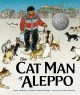 9621 2023-06-09 16:32:58 2024-06-28 02:30:01 The Cat Man of Aleppo 1 9781984813787 1  9781984813787_small.jpg 18.99 17.09 Shamsi-Basha, Karim, Latham, Irene  2024-06-26 00:00:02    10.80000 9.20000 0.40000 0.90000 000951695 G.P. Putnam's Sons Books for Young Readers R Hardcover  2020-04-14 40 p. ;  Children's - Preschool-3rd Grade, Age 4-8 BKP-3      Caldecott Medal | Honor Book | Picture Book | 2021   51 1 18 0 0 ING 9781984813787_medium.jpg 0 resize_120_9781984813787.jpg 0 Shamsi-Basha, Karim   3.4 In print and available 0 0 0 0 0  1 0  1 2023-06-09 16:35:05 0 28 0