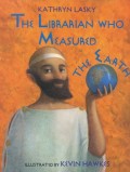 The Librarian Who Measured the Earth