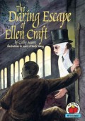 The Daring Escape of Ellen Craft