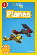 Planes (National Geographic Kids Readers, Level 1)