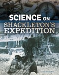 Science on Shackleton's Expedition