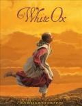 The White Ox: The Journey of Emily Swain Squires
